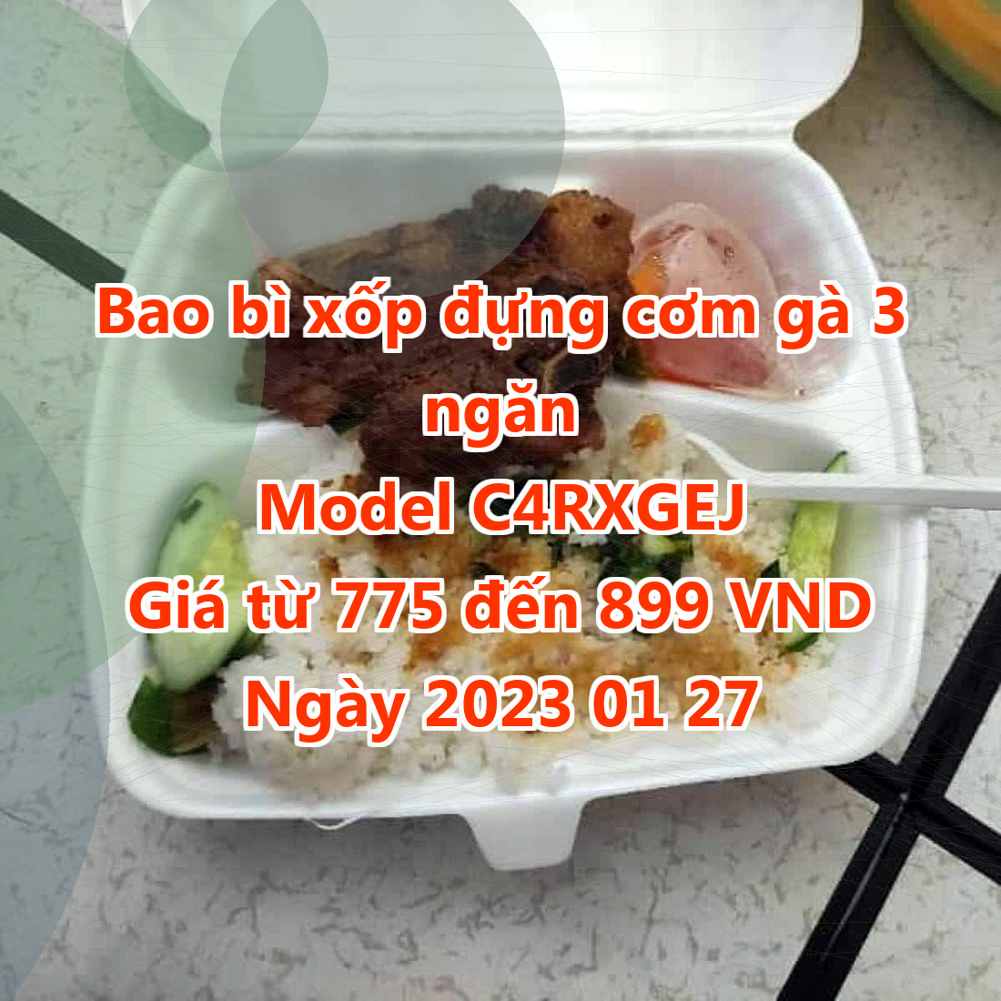 Bao bì xốp đựng cơm gà 3 ngăn - Model C4RXGEJ - Giá 775 VND