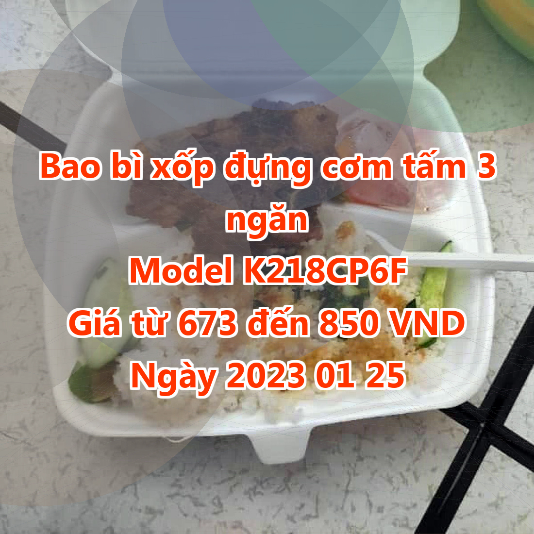 Bao bì xốp đựng cơm tấm 3 ngăn - Model K218CP6F