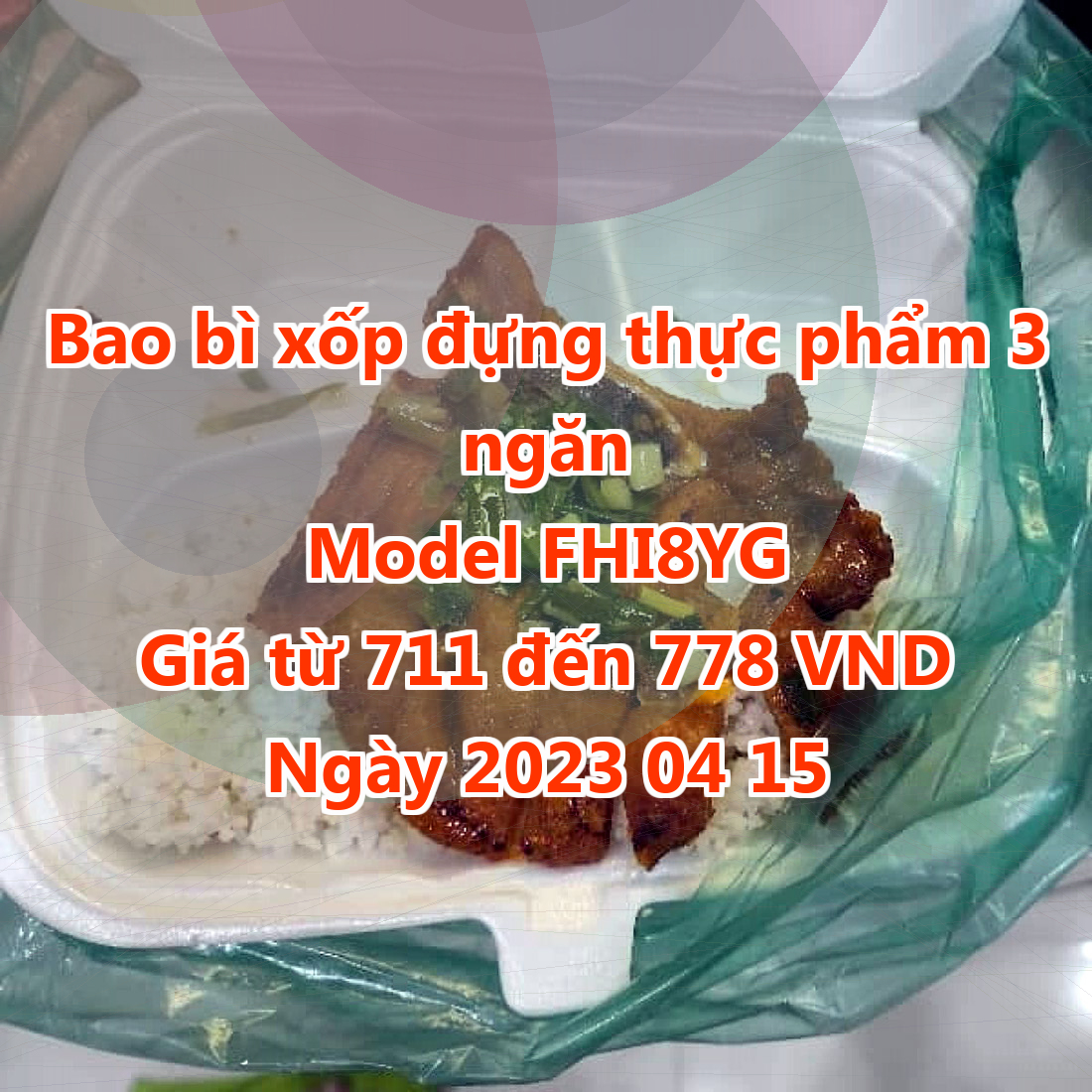 Bao bì xốp đựng thực phẩm 3 ngăn - Model FHI8YG - Giá 711 VND