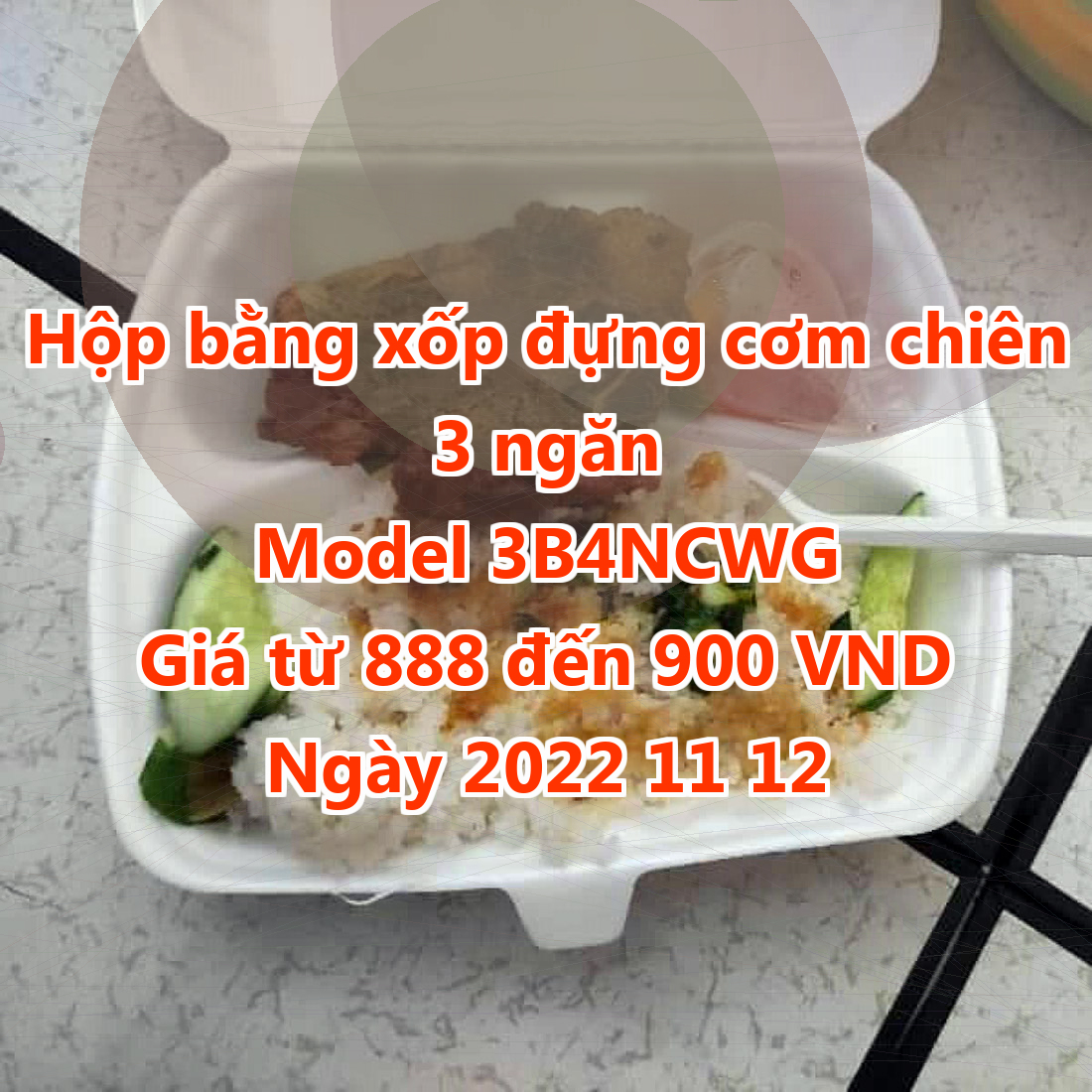 Hộp bằng xốp đựng cơm chiên 3 ngăn - Model 3B4NCWG