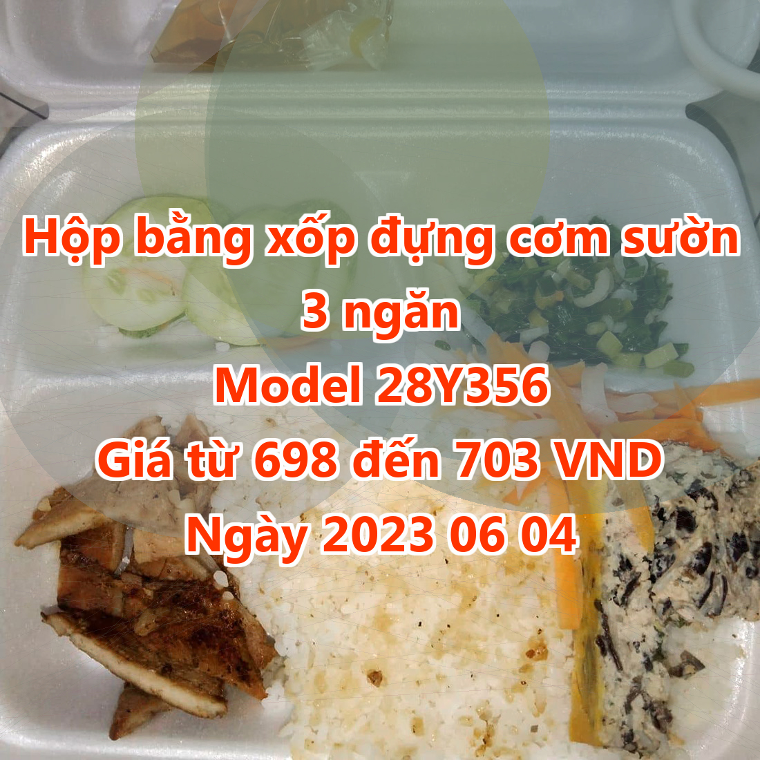 Hộp bằng xốp đựng cơm sườn 3 ngăn - Model 28Y356 - Giá 698 VND