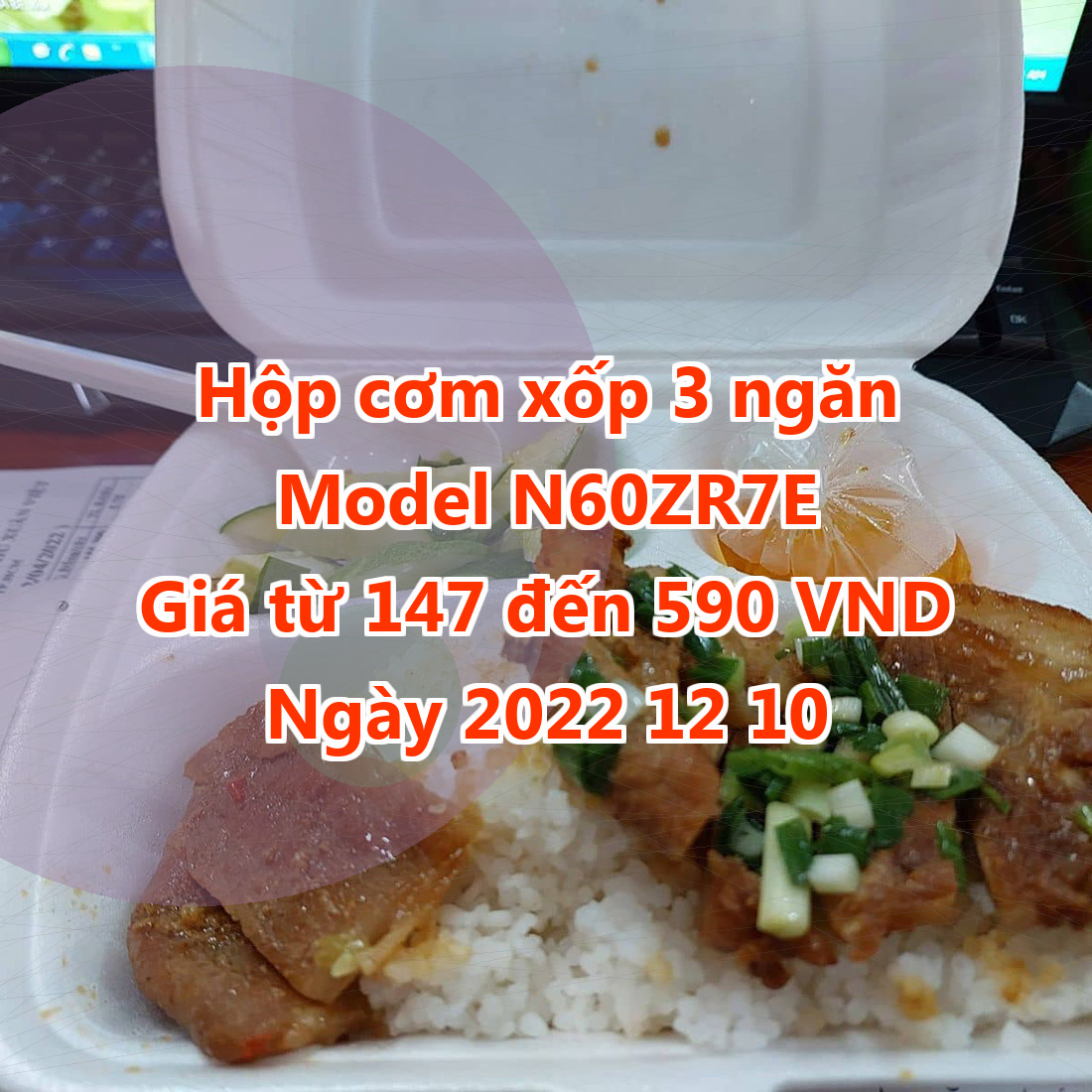 Hộp cơm xốp 3 ngăn - Model N60ZR7E - Giá 147 VND