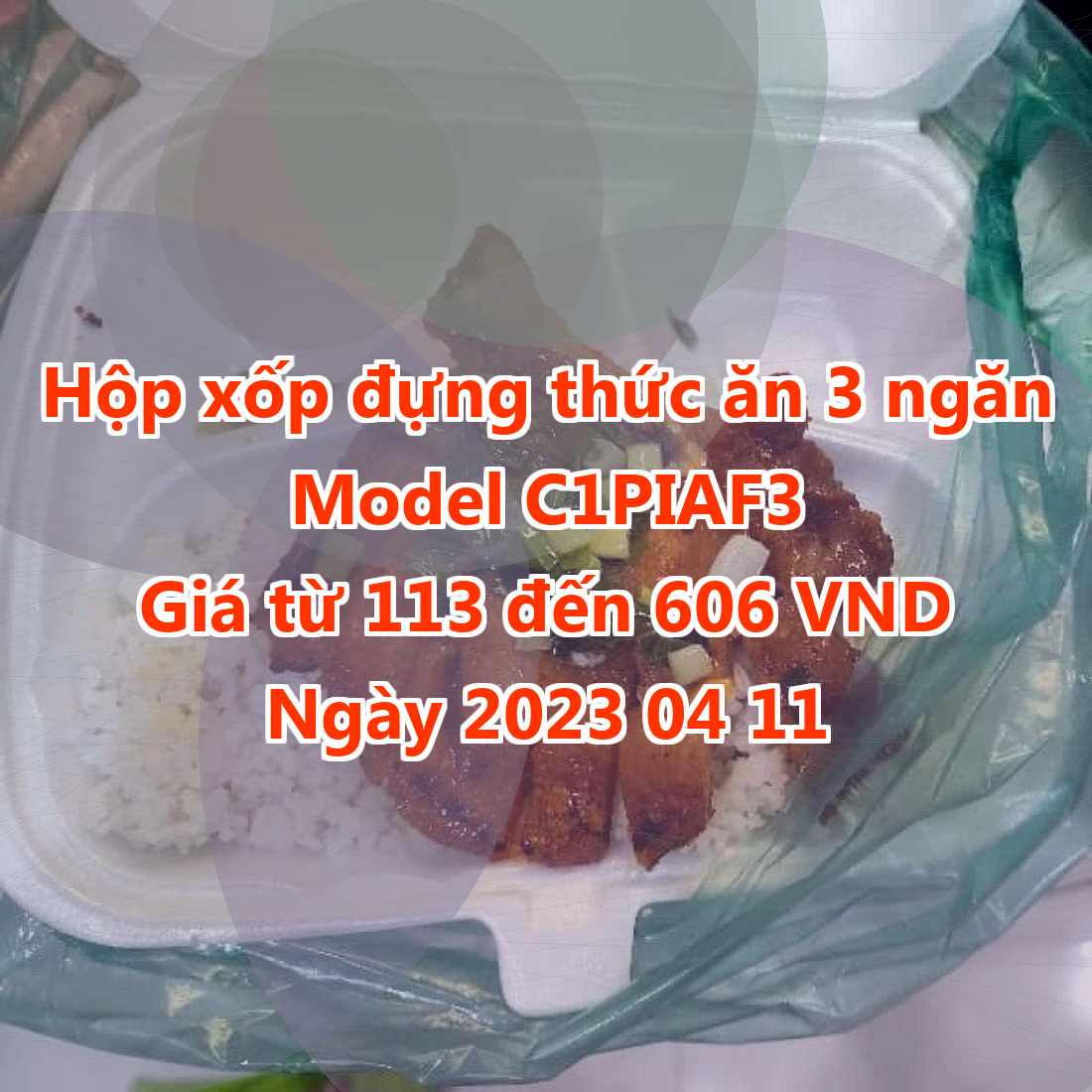 Hộp xốp đựng thức ăn 3 ngăn - Model C1PIAF3