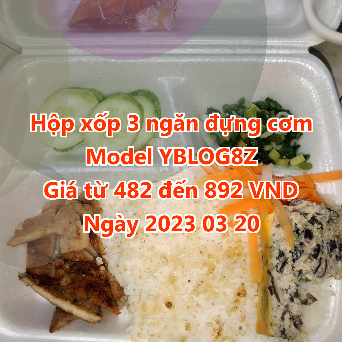 Hộp xốp 3 ngăn đựng cơm - Model YBLOG8Z