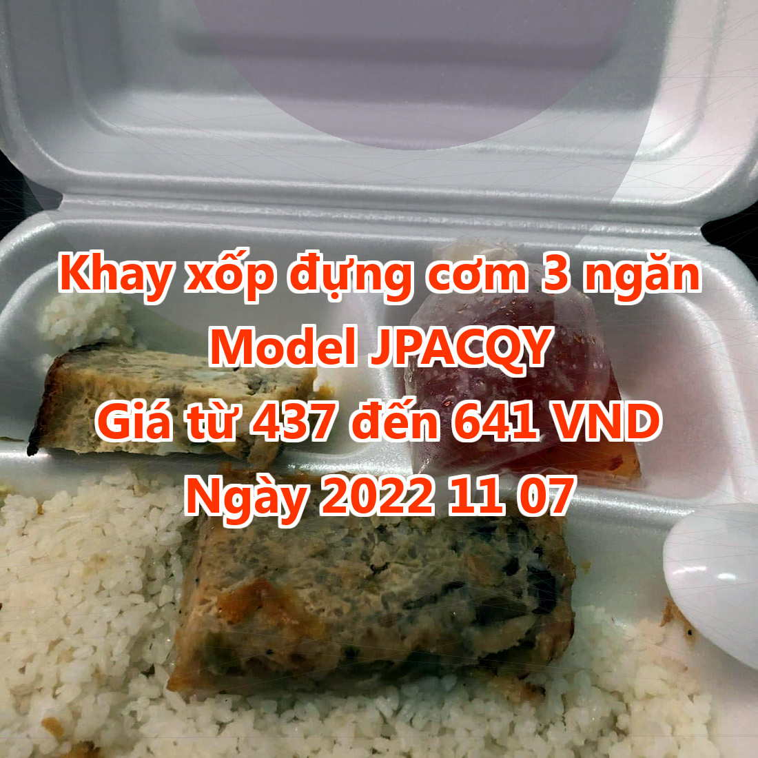 Khay xốp đựng cơm 3 ngăn - Model JPACQY