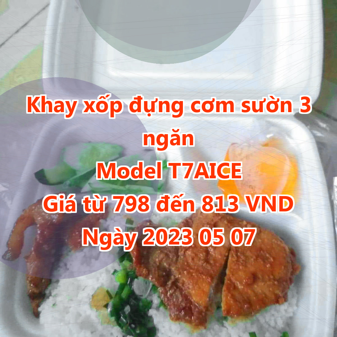 Khay xốp đựng cơm sườn 3 ngăn - Model T7AICE