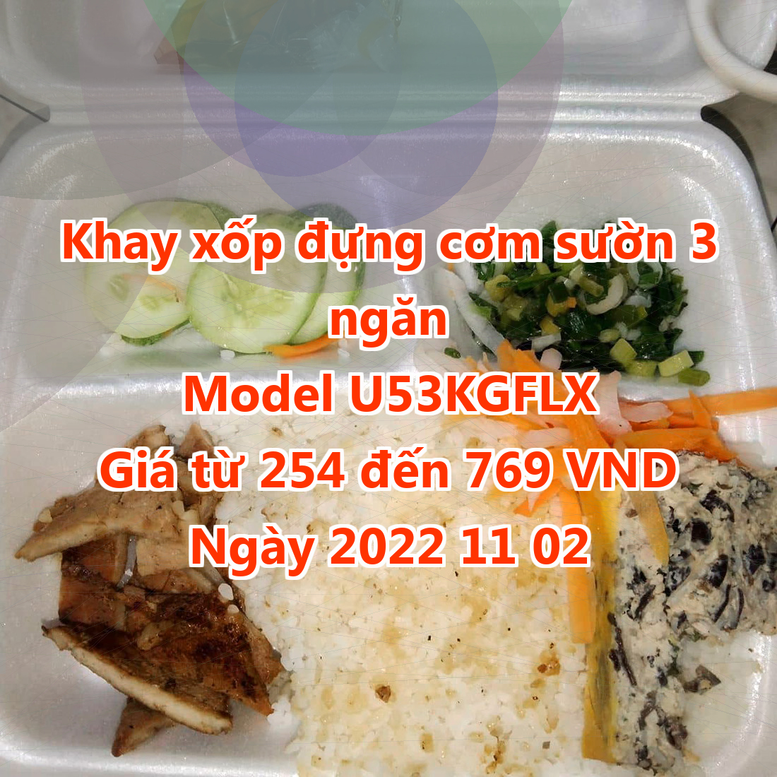 Khay xốp đựng cơm sườn 3 ngăn - Model U53KGFLX - Giá 254 VND