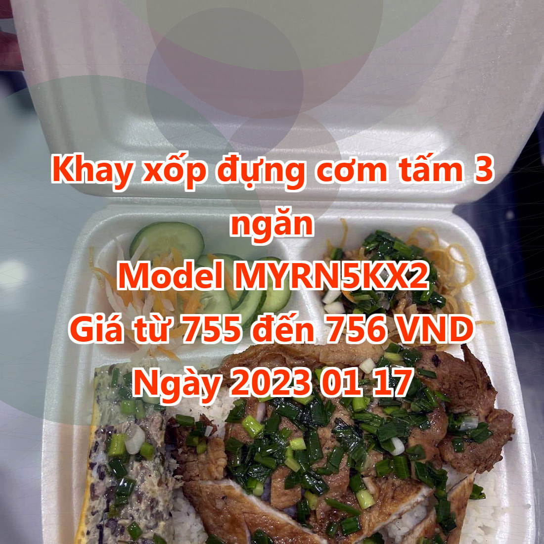 Khay xốp đựng cơm tấm 3 ngăn - Model MYRN5KX2 - Giá 755 VND