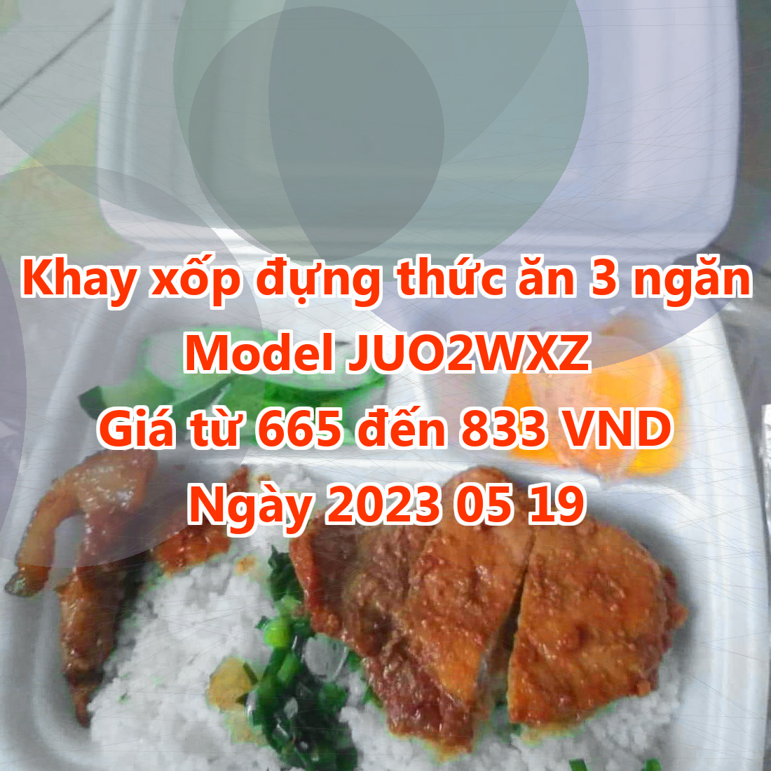 Khay xốp đựng thức ăn 3 ngăn - Model JUO2WXZ